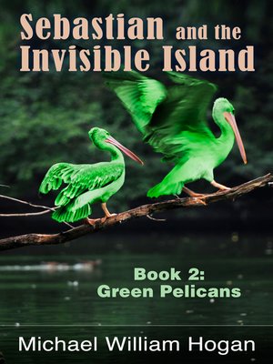 cover image of Sebastian and the Invisible Island, Book 2
